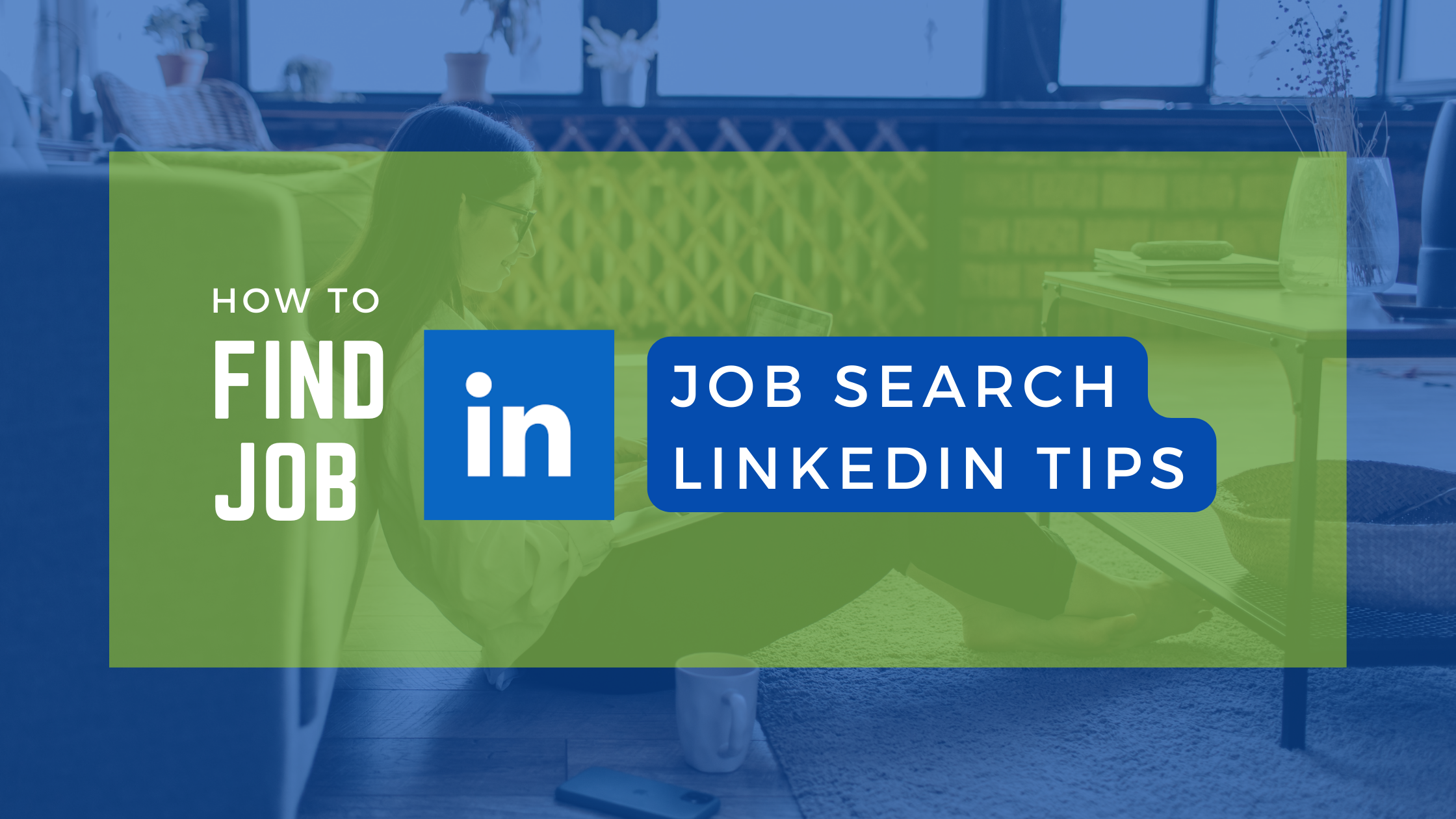 Job search LinkedIn tips