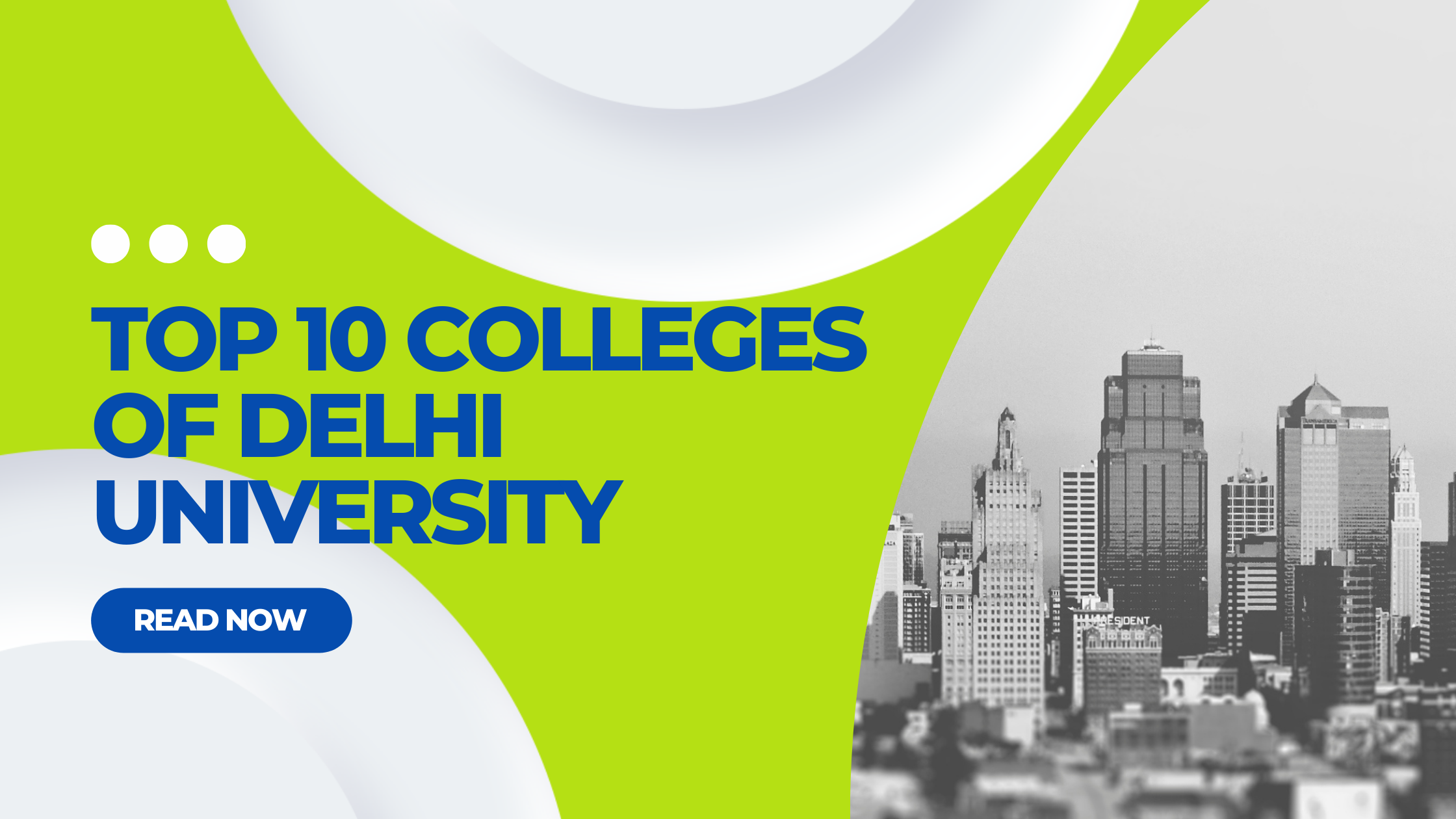 Top 10 Colleges of Delhi University