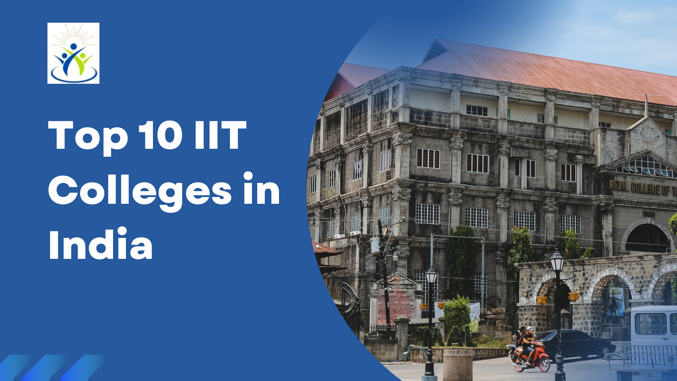 Top 10 IIT Colleges in India