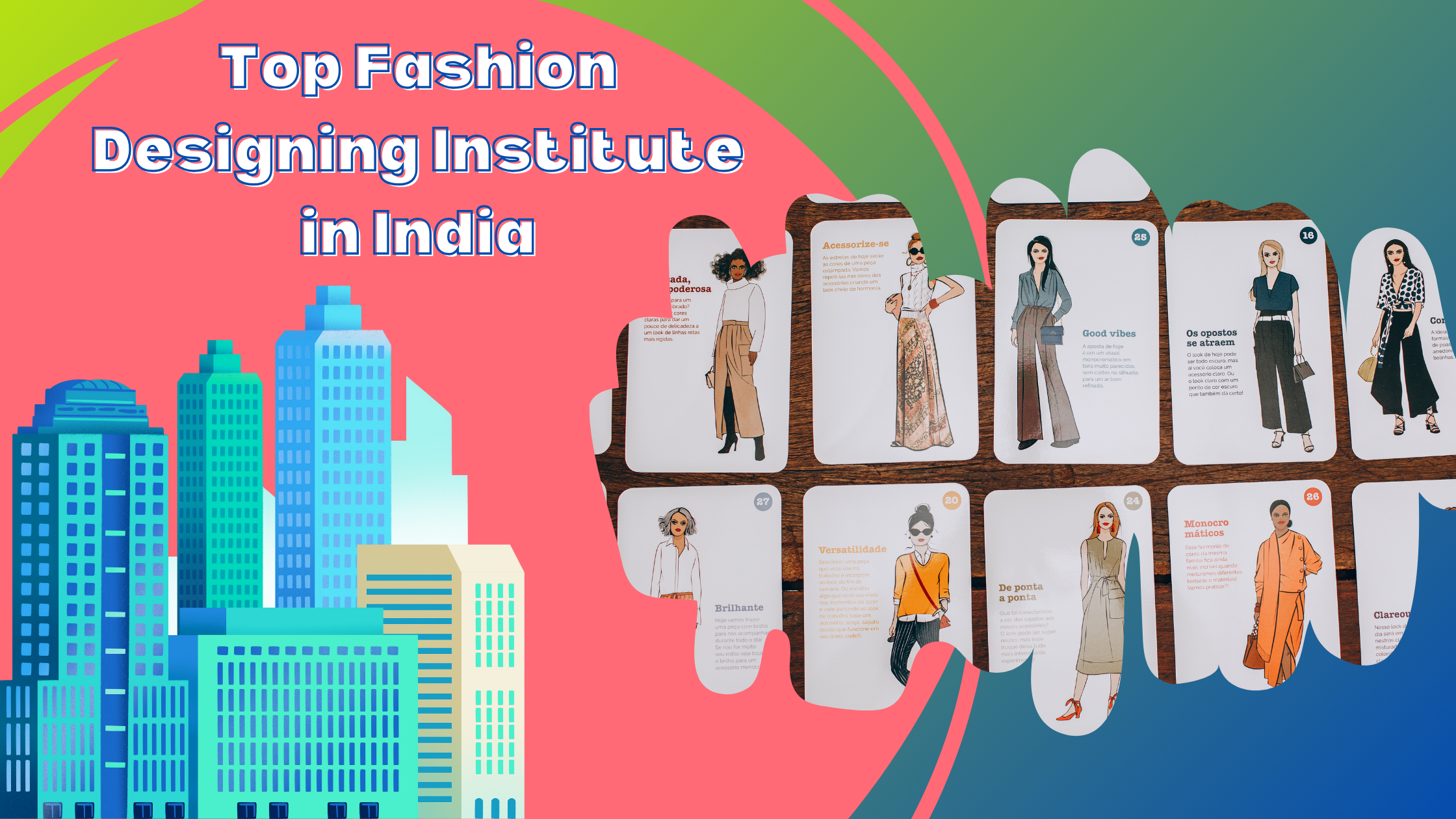 Top fashion designing institute in india Top fashion designing institute in india